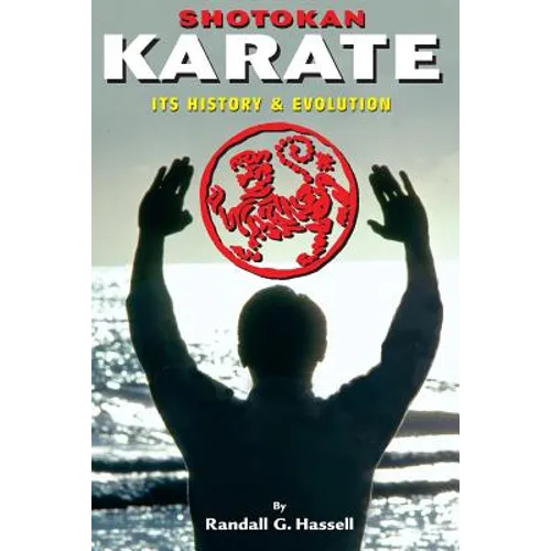 Shotokan Karate: History and Traditions - Paperback
