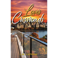 Love's Crossroads - Hardcover