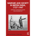 Warfare and Society in British India, 1757-1947