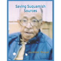 Saving Suquamish Sources - Paperback