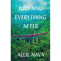 July and Everything After - Paperback
