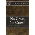 No Cross, No Crown. - Paperback