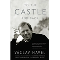 To the Castle and Back: A Memoir - Paperback