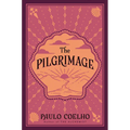 The Pilgrimage: A Contemporary Quest for Ancient Wisdom - Paperback