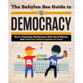 The Babylon Bee Guide to Democracy - Paperback