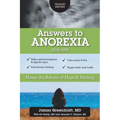 Answers to Anorexia: Master the Balance of Hope & Healing - Paperback