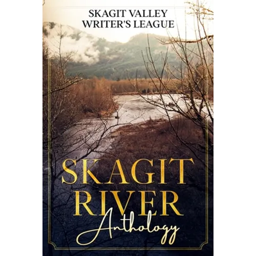 Skagit River Anthology - Paperback