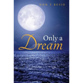 Only A Dream - Paperback
