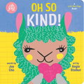 Oh So Kind! (an Oh Joy! Book) - Board Book