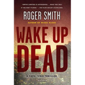 Wake Up Dead: A Cape Town Thriller - Paperback