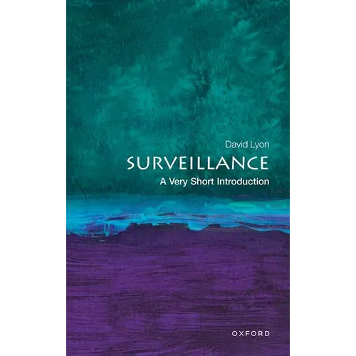 Surveillance: A Very Short Introduction - Paperback
