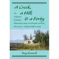 A Creek, a Hill, & a Forty: The early years of Alaska's Matanuska Colony, seen through a colonist's letters home-Margaret Miller's story