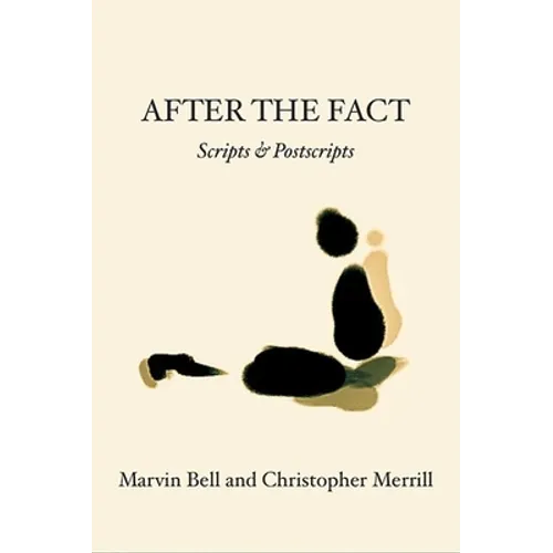 After the Fact: Scripts & Postscripts - Paperback