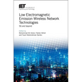 Low Electromagnetic Emission Wireless Network Technologies: 5g and Beyond - Hardcover