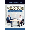 From Prison Cell to Millionaire - Paperback