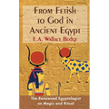 From Fetish to God in Ancient Egypt - Paperback