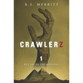 Crawlerz: Book 1: Red Sky in the Morning - Paperback