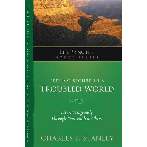 The Feeling Secure in a Troubled World - Paperback