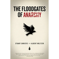 Floodgates of Anarchy - Paperback