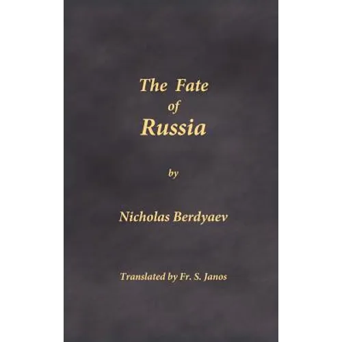 The Fate of Russia - Hardcover
