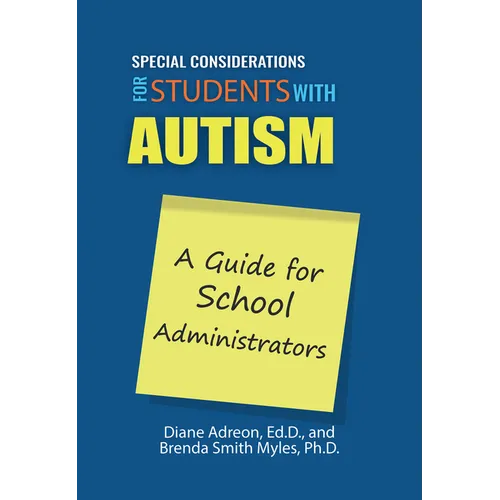 Special Considerations for Students with Autism: A Guide for School Administrators - Paperback