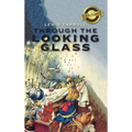 Through the Looking-Glass (Deluxe Library Edition) (Illustrated) - Hardcover