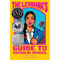 The Lesbiana's Guide to Catholic School - Paperback
