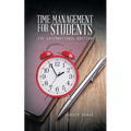Time Management for Students: The International Edition - Paperback