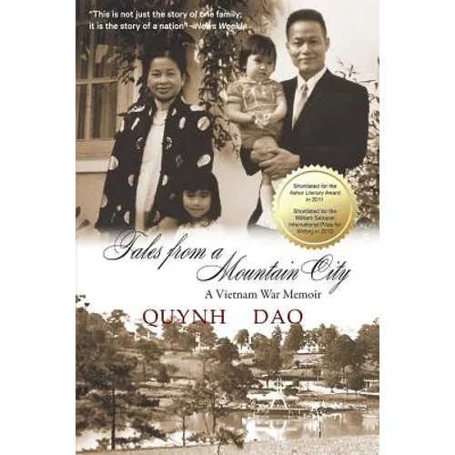 Tales from a Mountain City: A Vietnam War memoir