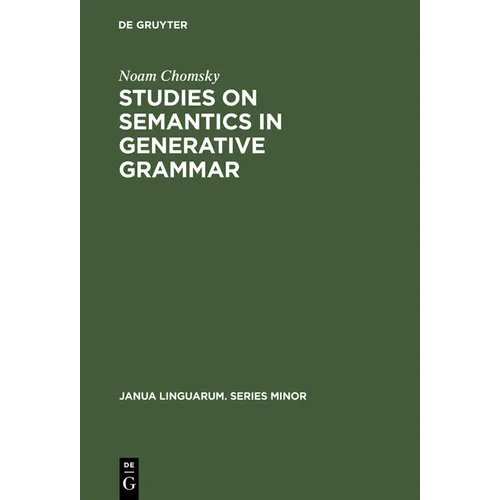 Studies on Semantics in Generative Grammar - Hardcover