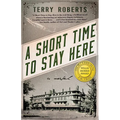 A Short Time to Stay Here