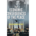 The Economic Consequences of the Peace - Hardcover