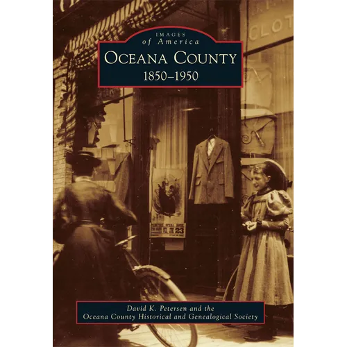 Oceana County: 1850-1950