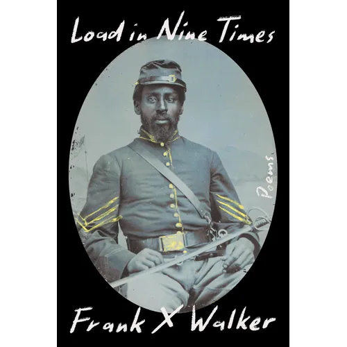Load in Nine Times: Poems