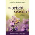 The Bright Season - Paperback