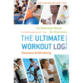 The Ultimate Workout Log: An Exercise Diary for Everyone - Spiral