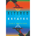 Altered Estates - Hardcover