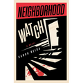 Neighborhood Watch - Hardcover