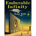 Endurable Infinity: Poems - Paperback