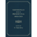 Smithsonian Book of Presidential Speeches