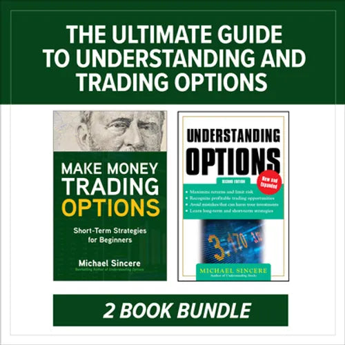 The Ultimate Guide to Understanding and Trading Options: Two-Book Bundle - Paperback
