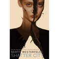 Shatter City (Impostors, Book 2): Volume 2 - Paperback