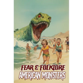 Fear & Folklore: American Monsters - Paperback