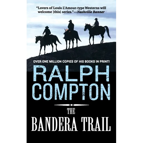 The Bandera Trail: The Trail Drive, Book 4 - Paperback
