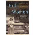 Hill Women: Finding Family and a Way Forward in the Appalachian Mountains - Paperback