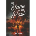The Stone of the Past - Paperback
