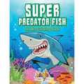 Super Predator Fish: Sharks Coloring Book - Paperback