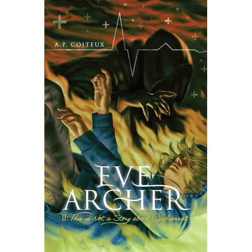 Eve Archer: This is Not a Story about Judgment - Paperback