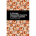 A Strange Manuscript Found in a Copper Cylinder - Hardcover
