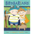 Brobarians - Hardcover